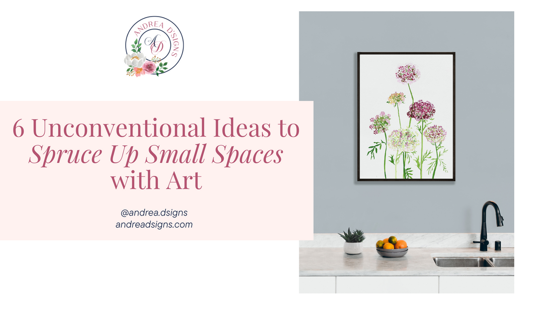 6 Unconventional Ideas to Spruce Up Small Spaces with Art