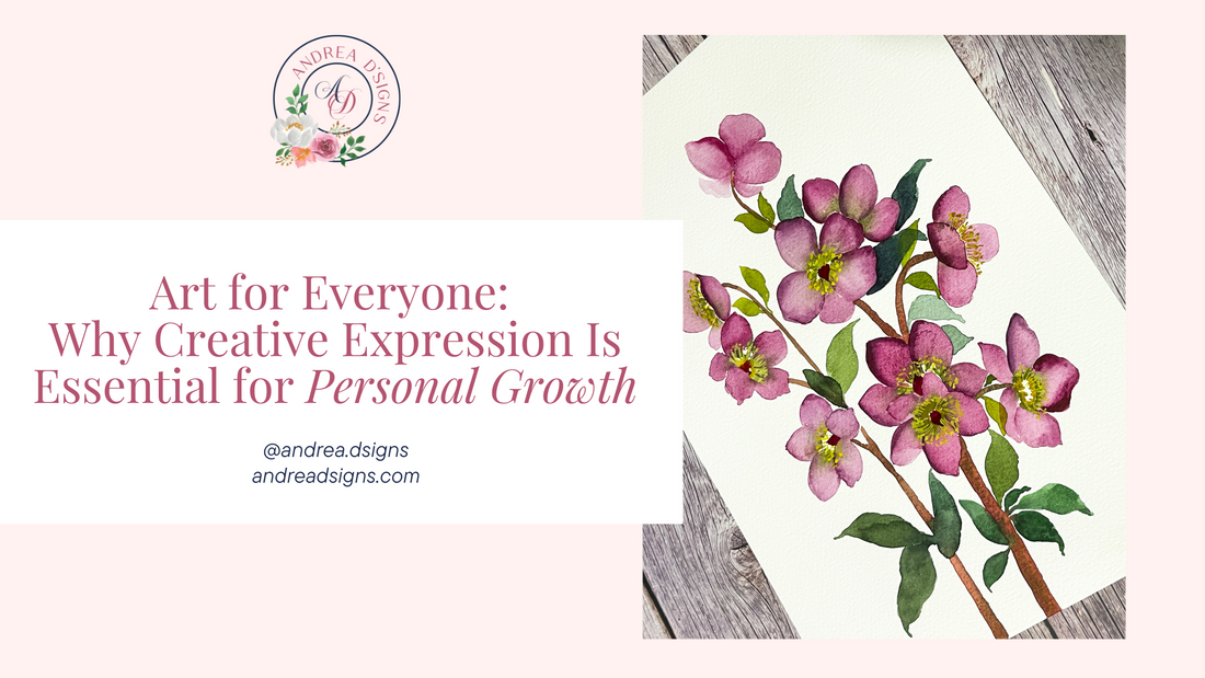 Art for Everyone: Why Creative Expression Is Essential for Personal Growth