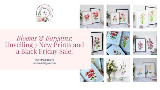 Blooms & Bargains: Unveiling 7 New Prints and a Black Friday Sale!